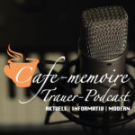 Trauerpodcast Podcast Trauer - Barrierefreies Trauern